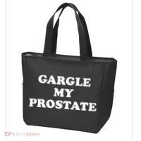 Gargle My Prostate Funny Humor Sayings Quotes Tote Bag thumb 3