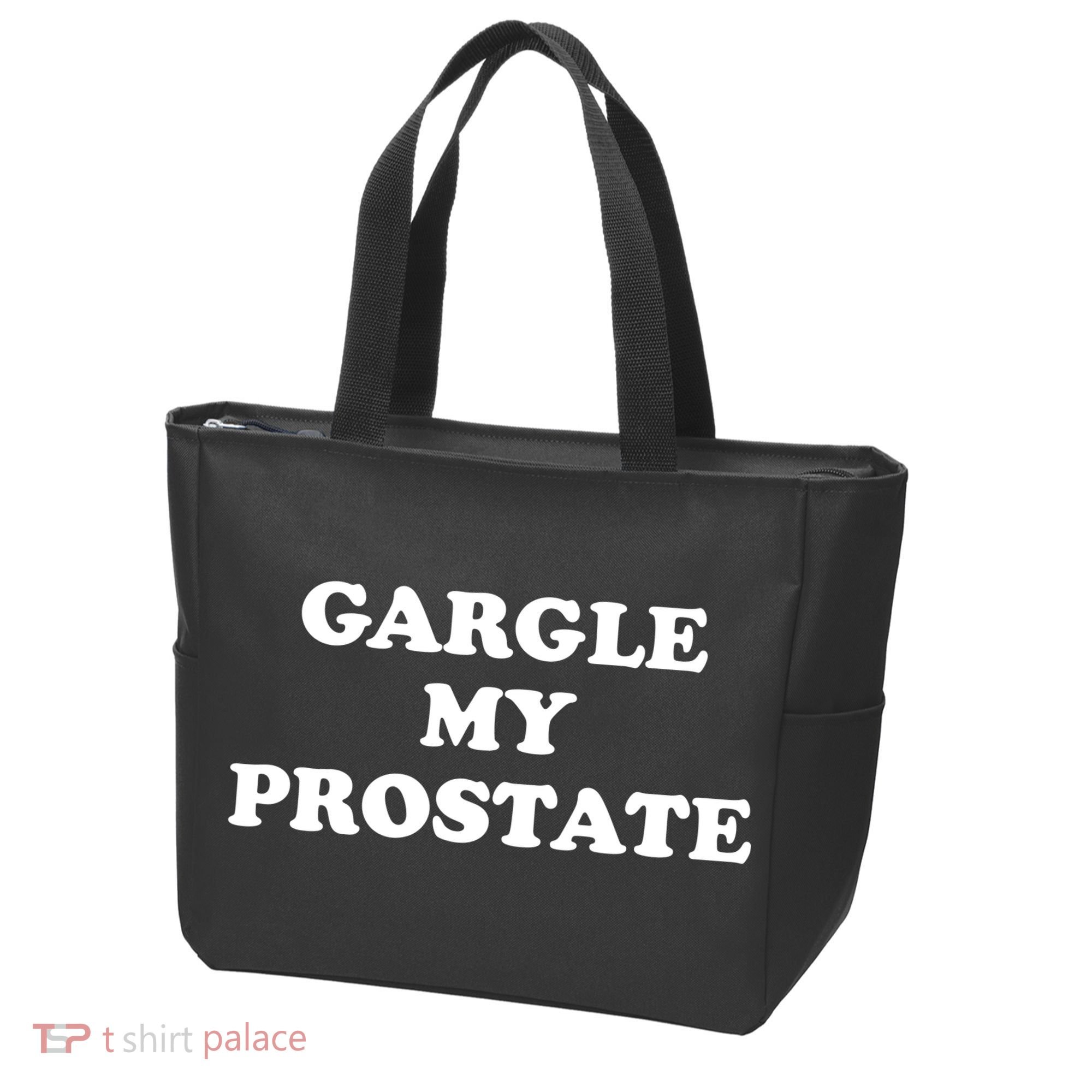 Gargle My Prostate Funny Humor Sayings Quotes Tote Bag