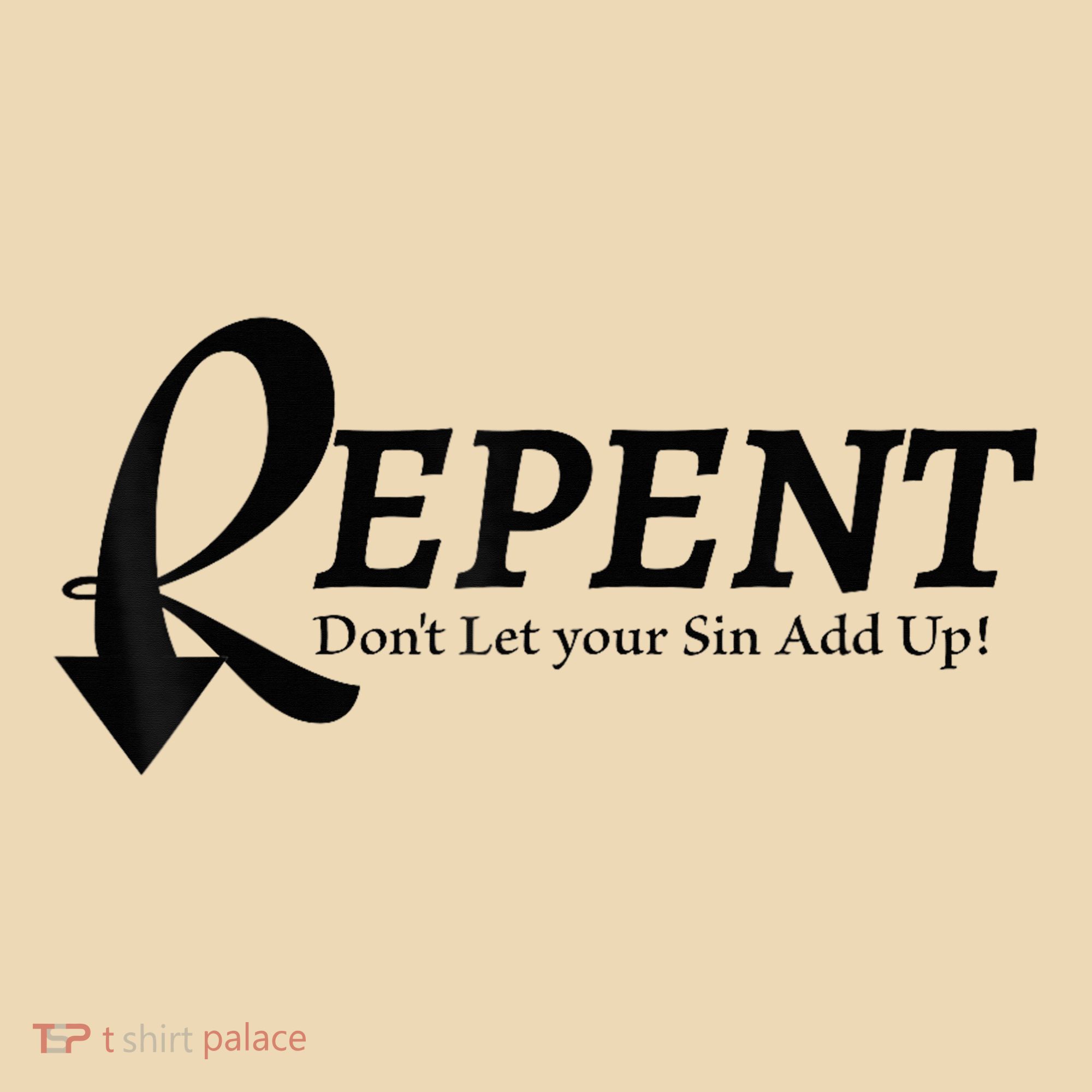 Gifts Making Room Repent Dont Let Your Sin Add Up Tote Bag