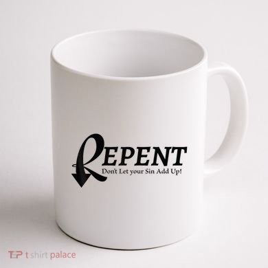 Gifts Making Room Repent Dont Let Your Sin Add Up Coffee Mug back