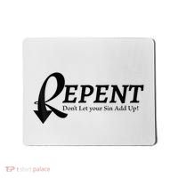 Gifts Making Room Repent Dont Let Your Sin Add Up Mousepad thumb 0