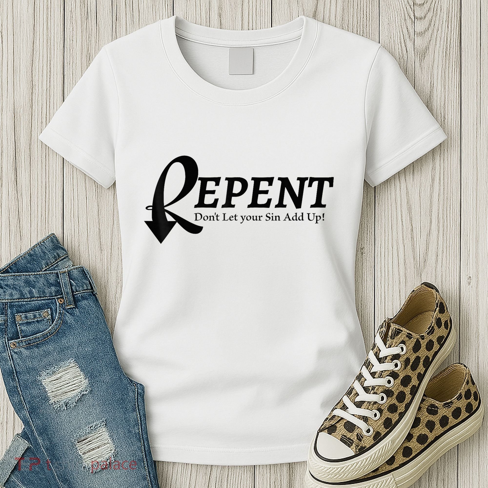 Gifts Making Room Repent Dont Let Your Sin Add Up Women's T-Shirt