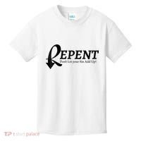 Gifts Making Room Repent Dont Let Your Sin Add Up Kids T-Shirt thumb 0