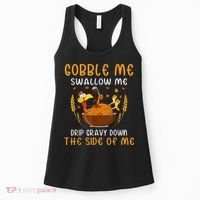 Gobble Me Swallow Me Turkey For Thanksgiving Women's Tank Top thumb 0
