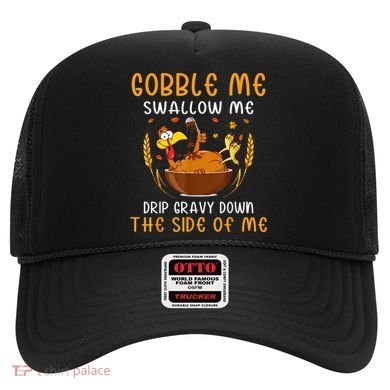 Gobble Me Swallow Me Turkey For Thanksgiving Hat