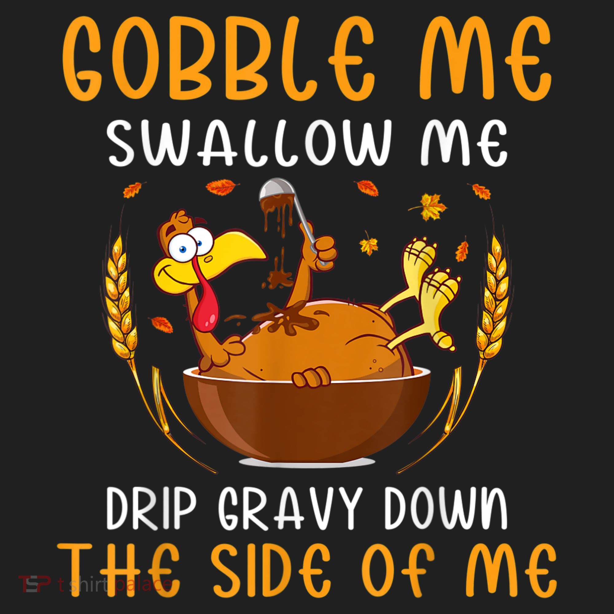 Gobble Me Swallow Me Turkey For Thanksgiving Hat