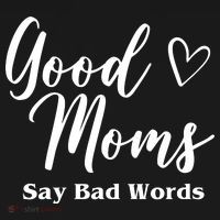Good Moms Say Bad Words Funny Gift Bucket Hat thumb 4