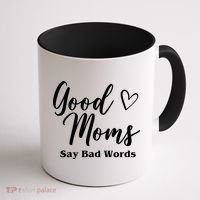 Good Moms Say Bad Words Funny Gift Coffee Mug thumb 1