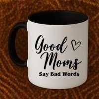 Good Moms Say Bad Words Funny Gift Coffee Mug thumb 2