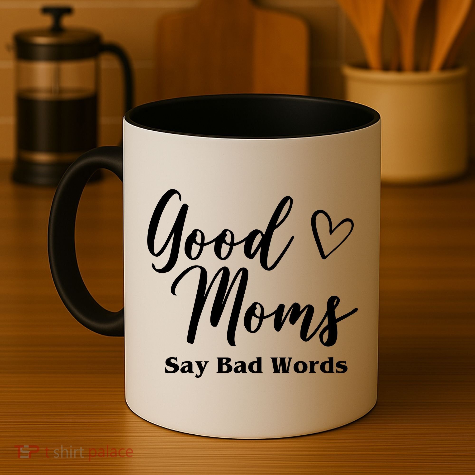 Good Moms Say Bad Words Funny Gift Coffee Mug