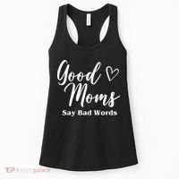 Good Moms Say Bad Words Funny Gift Women's Tank Top thumb 0