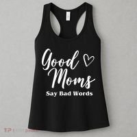 Good Moms Say Bad Words Funny Gift Women's Tank Top thumb 3