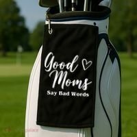 Good Moms Say Bad Words Funny Gift Golf Towel thumb 2