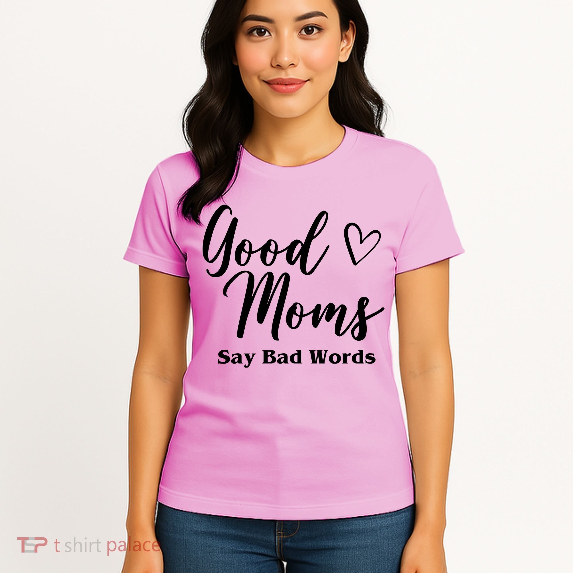 Good Moms Say Bad Words Funny Gift Women's T-Shirt