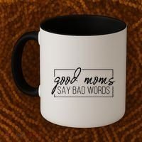 Good Moms Say Bad Words Funny Coffee Mug thumb 2