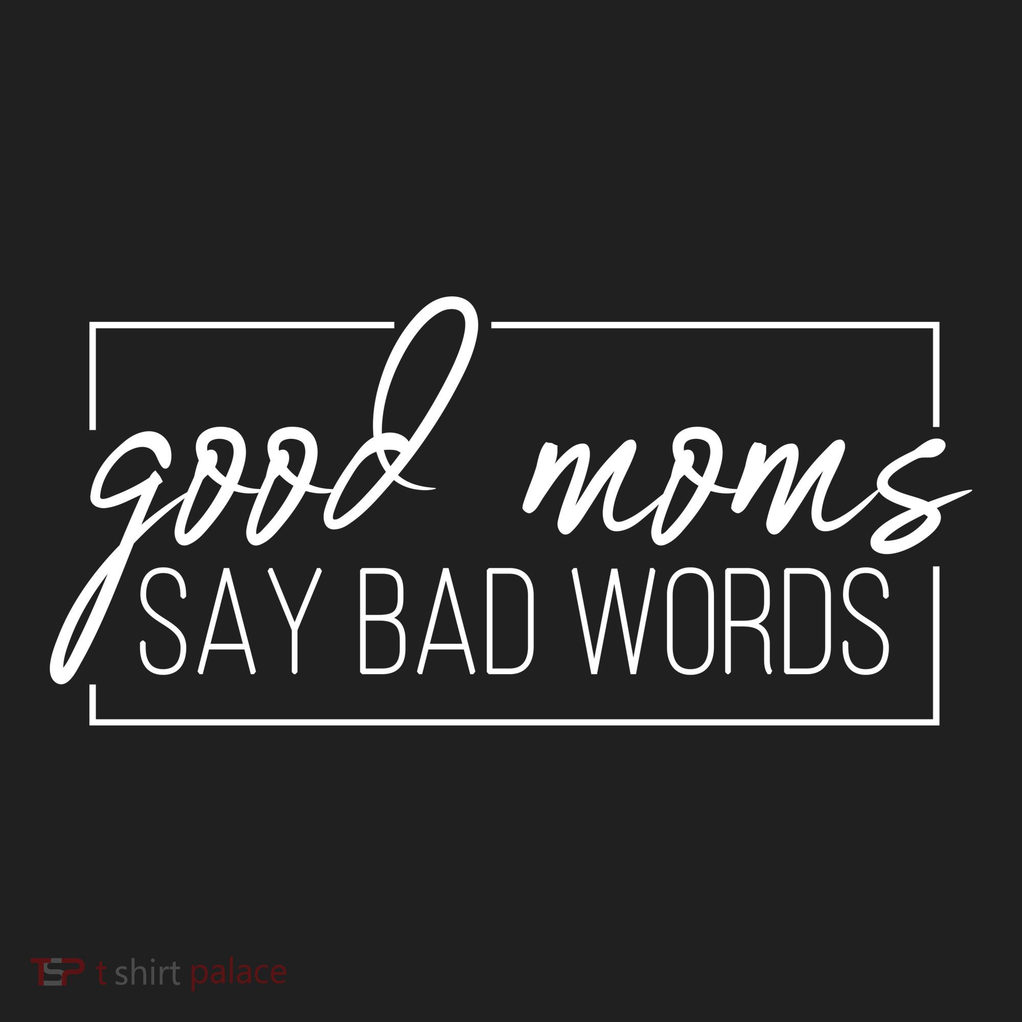 Good Moms Say Bad Words Funny Golf Towel