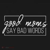 Good Moms Say Bad Words Funny Women's Long Sleeve Shirt thumb 2