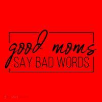 Good Moms Say Bad Words Funny Santa Hat thumb 1