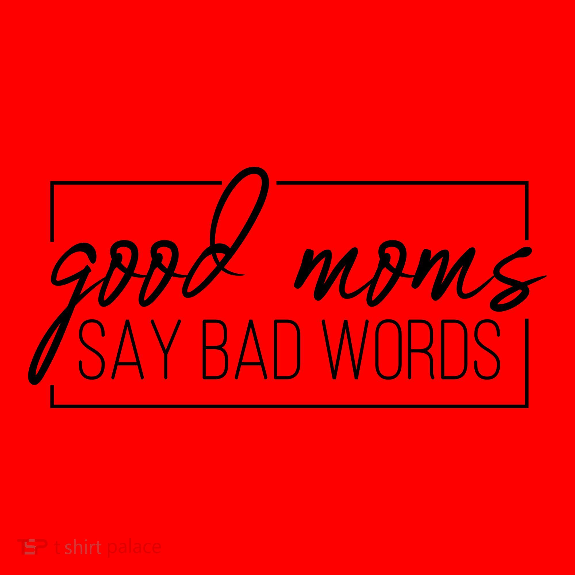 Good Moms Say Bad Words Funny Santa Hat