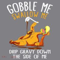 Gobble Me Swallow Me Drip Gravy Down The Side Of Me Women's Hoodie thumb 2