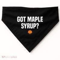 Got Maple Syrup Maple Tree Tapping Maple Syrup USA-Made Doggie Bandana thumb 0