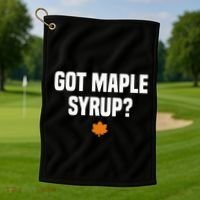 Got Maple Syrup Maple Tree Tapping Maple Syrup Golf Towel thumb 1