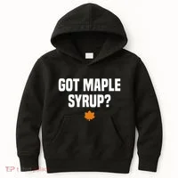 Got Maple Syrup Maple Tree Tapping Maple Syrup Kids Hoodie thumb 0
