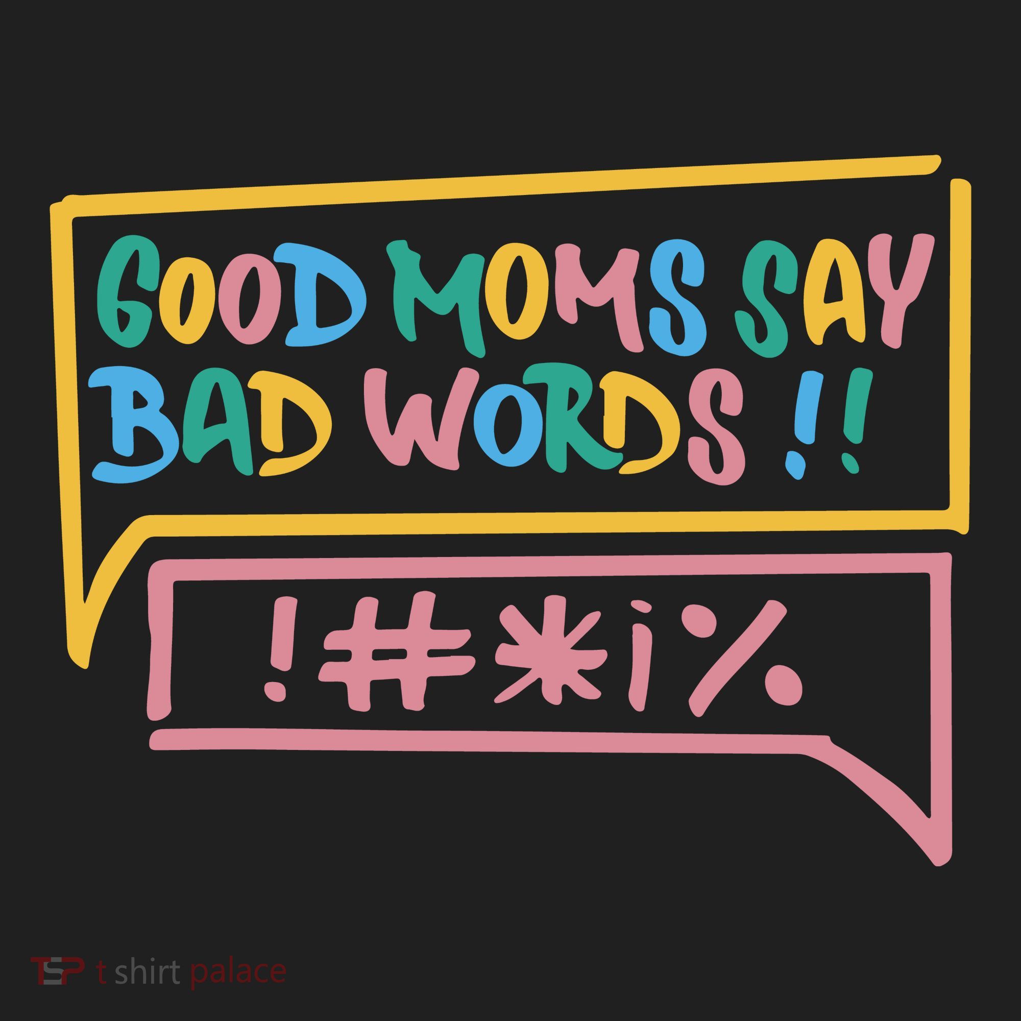 Good Moms Say Bad Words Cursing Women's Sweatshirt