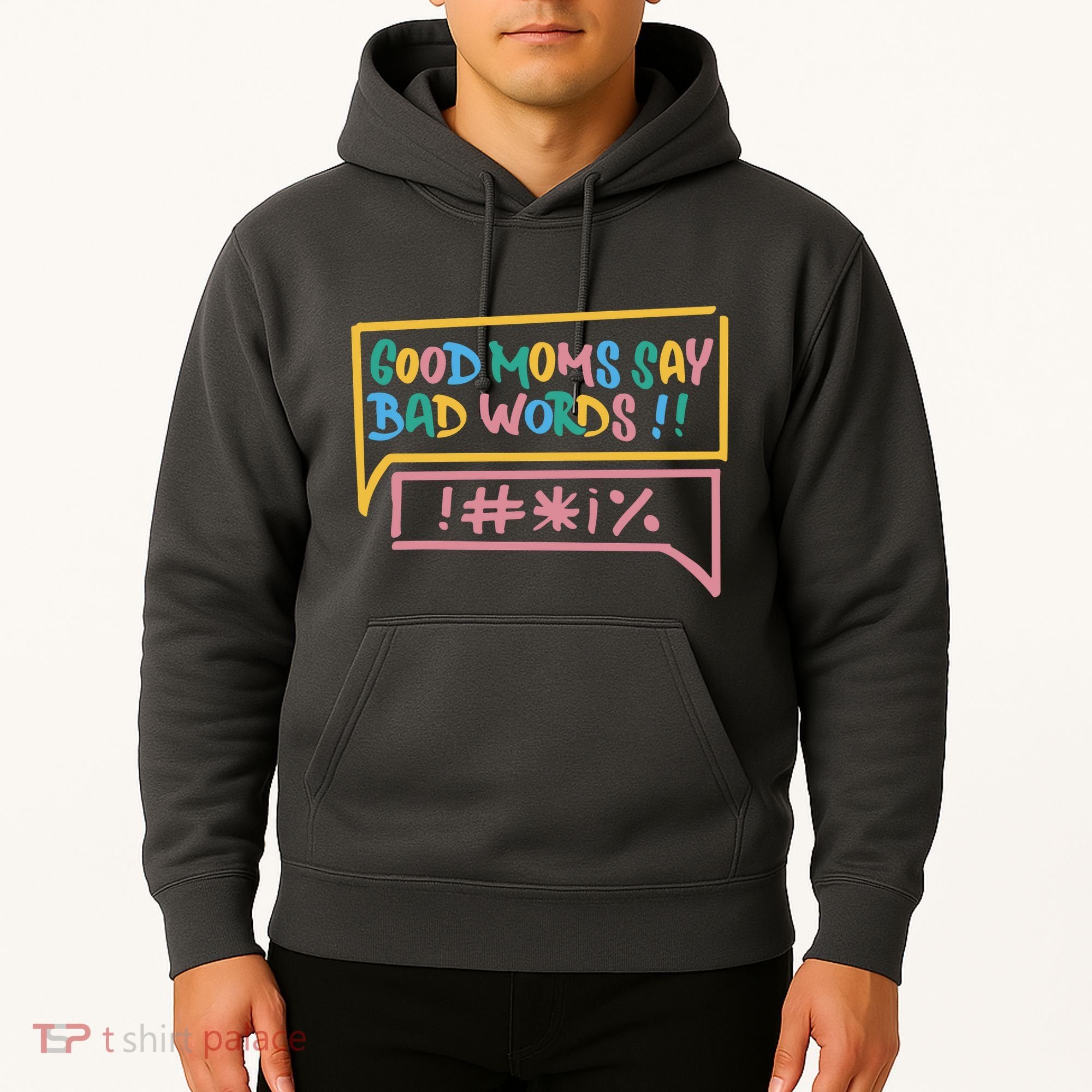 Good Moms Say Bad Words Cursing Hoodie