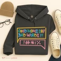 Good Moms Say Bad Words Cursing Hoodie thumb 4