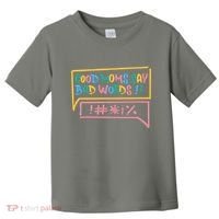 Good Moms Say Bad Words Cursing Toddler T-Shirt thumb 0