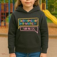 Good Moms Say Bad Words Cursing Kids Hoodie thumb 3
