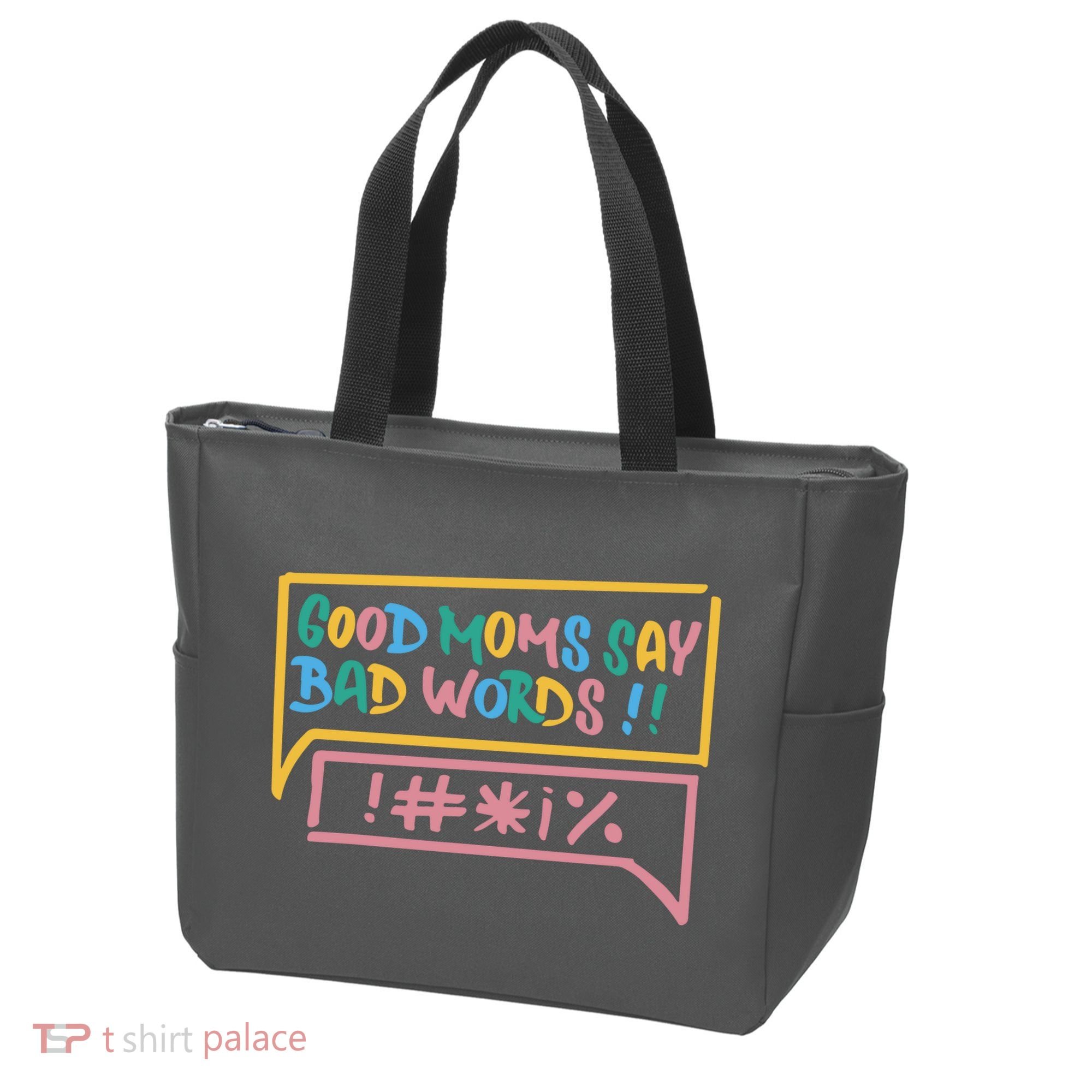 Good Moms Say Bad Words Cursing Tote Bag