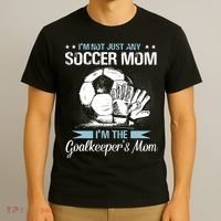 Goalkeeper Mom Shirt Soccer Goalie Mama Mothers Day Women T-Shirt thumb 3