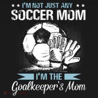 Goalkeeper Mom Shirt Soccer Goalie Mama Mothers Day Women T-Shirt thumb 7