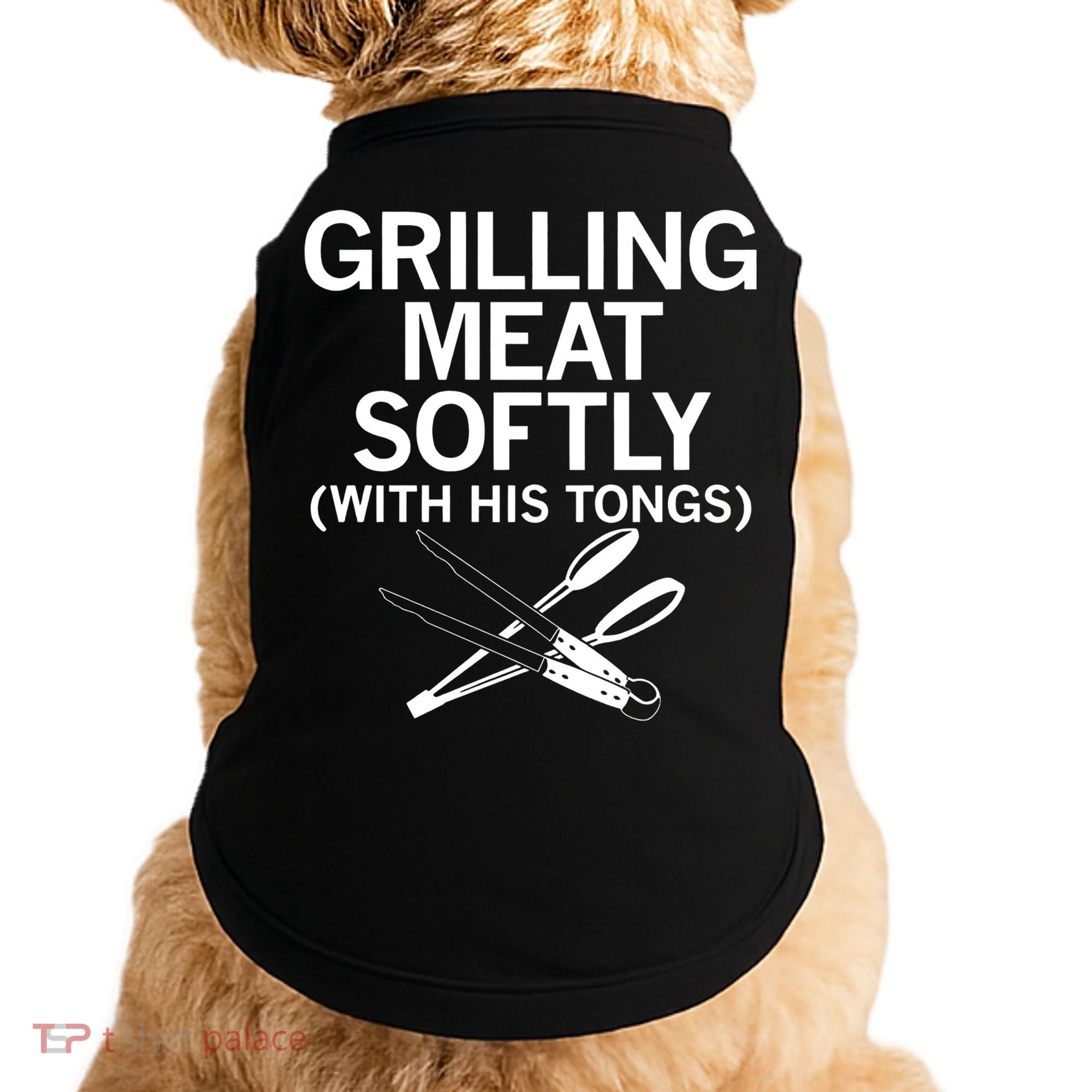 Grilling Meat Softly With His Tongs Funny Grilling Bbq Meaningful Gift Doggie Tank