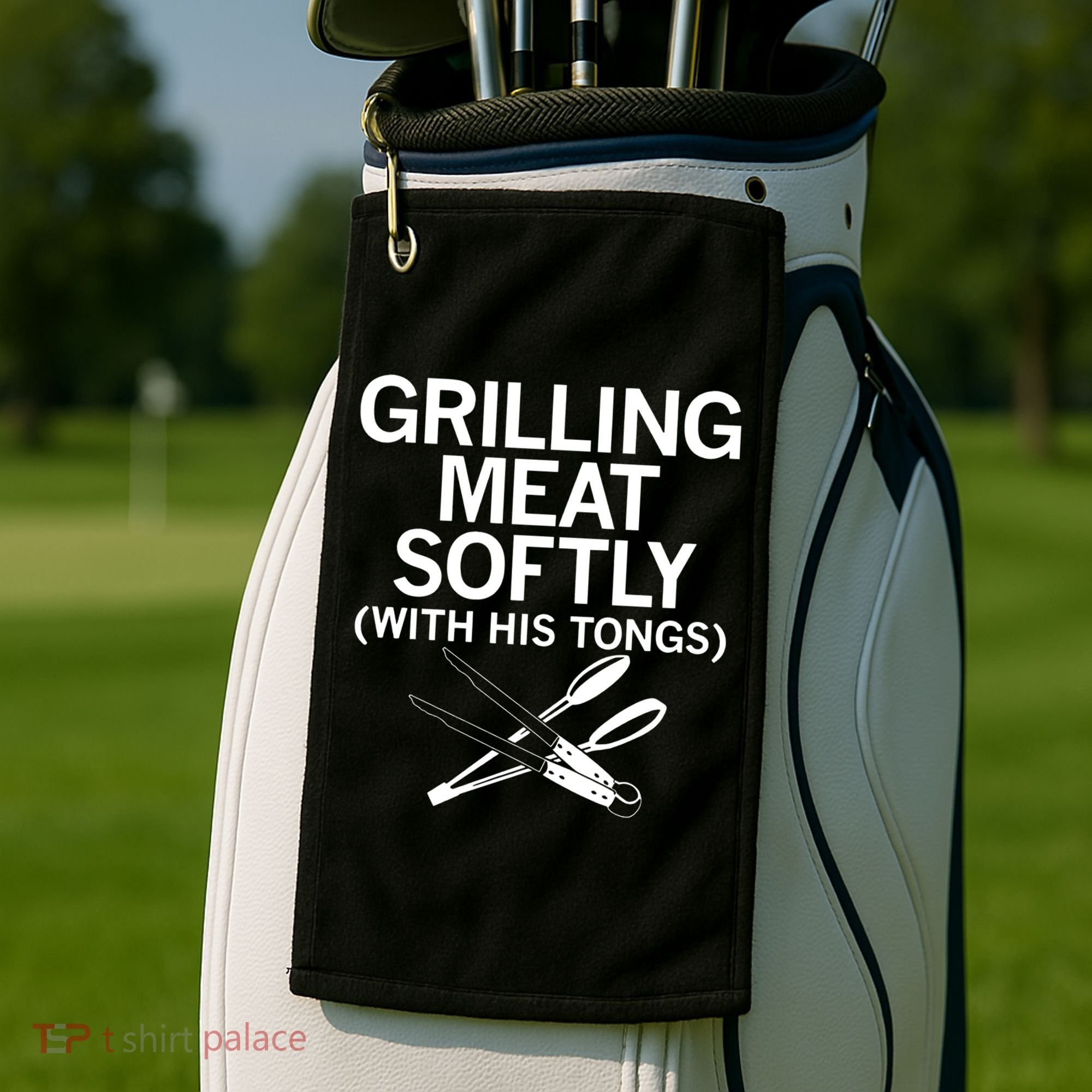 Grilling Meat Softly With His Tongs Funny Grilling Bbq Meaningful Gift Golf Towel
