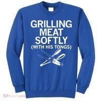Grilling Meat Softly With His Tongs Funny Grilling Bbq Meaningful Gift Sweatshirt thumb 0