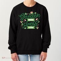 Garden More Stress Less Women's Sweatshirt thumb 0