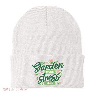 Garden More Stress Less Beanie