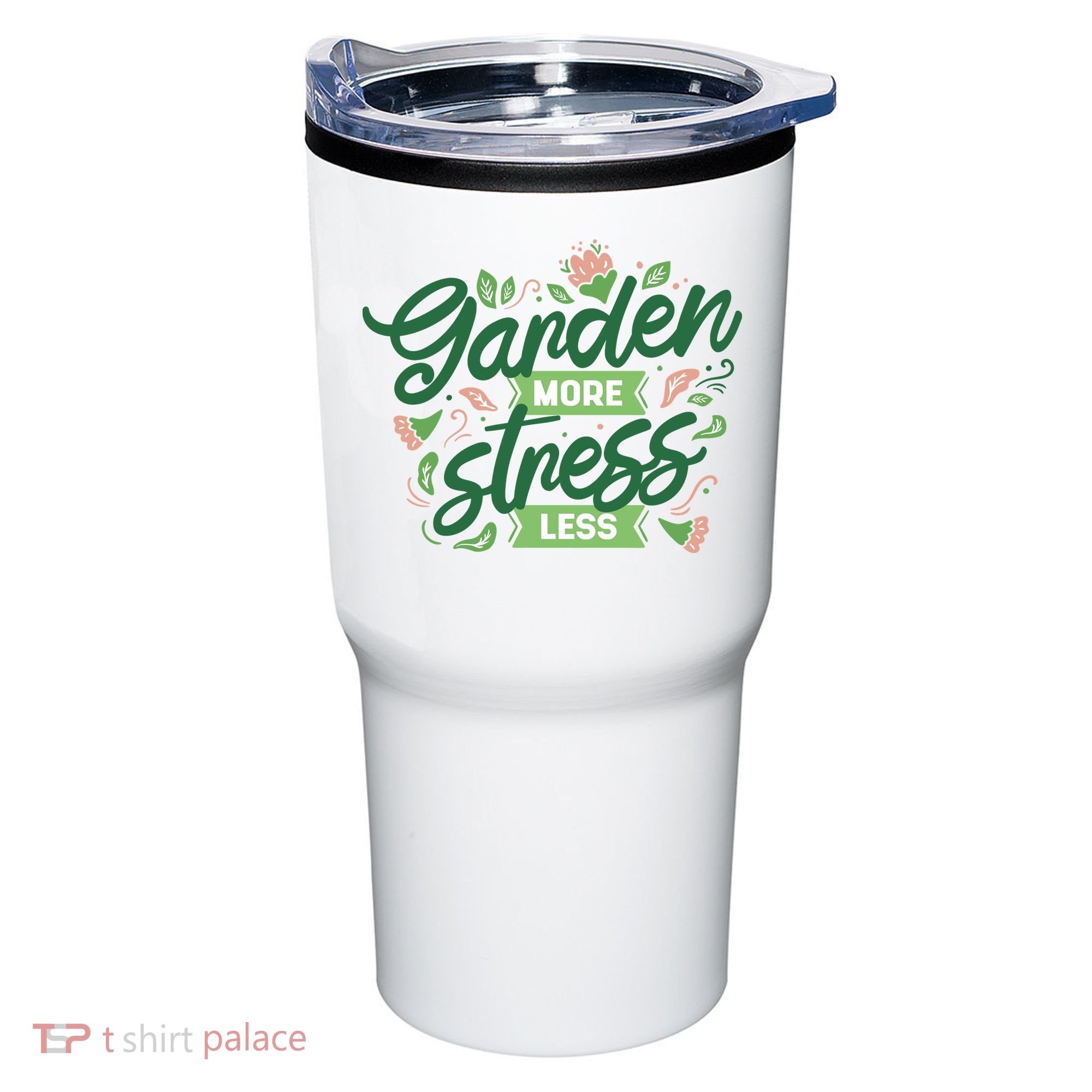 Garden More Stress Less Tumbler