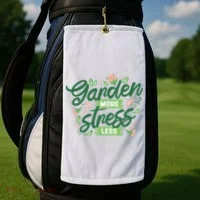 Garden More Stress Less Golf Towel thumb 2