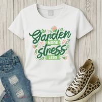 Garden More Stress Less Women's T-Shirt thumb 3