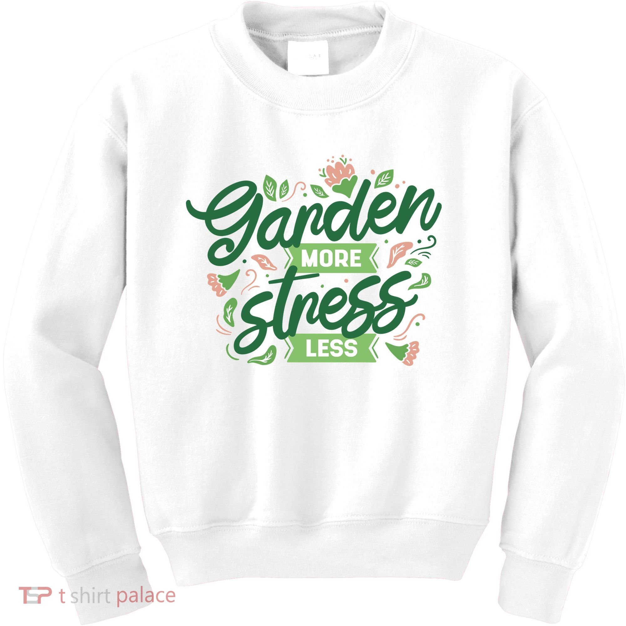 Garden More Stress Less Kids Sweatshirt