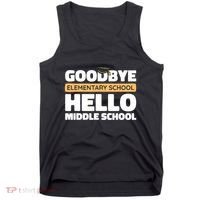 Goodbye Middle School Hello High School 8th Grade Graduation Tank Top thumb 0