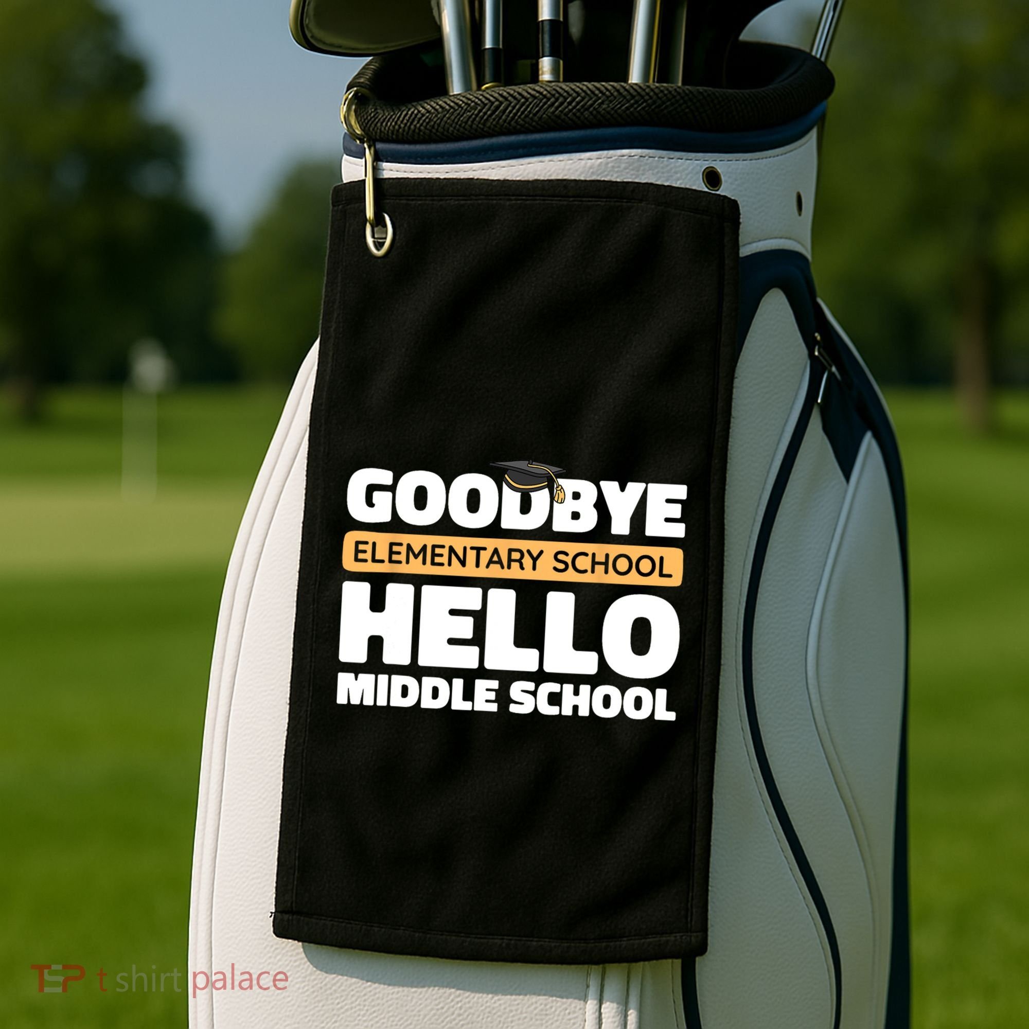 Goodbye Middle School Hello High School 8th Grade Graduation Golf Towel