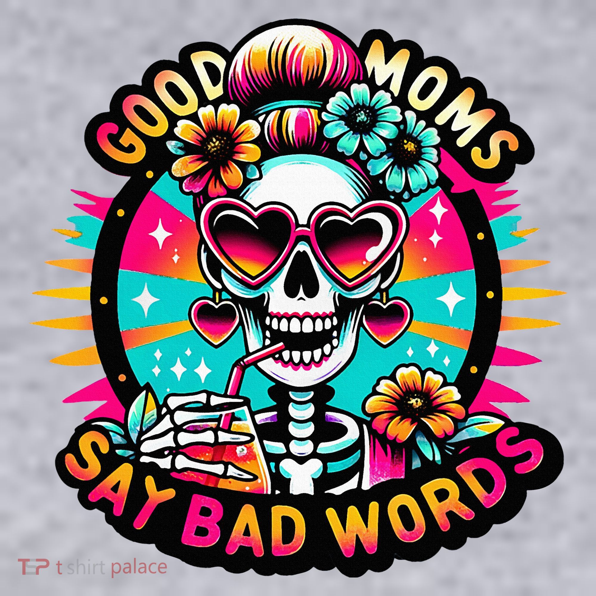 Good Moms Say Bad Words Cool Women's Sweatshirt