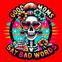 Good Moms Say Bad Words Cool Santa Hat thumb 1
