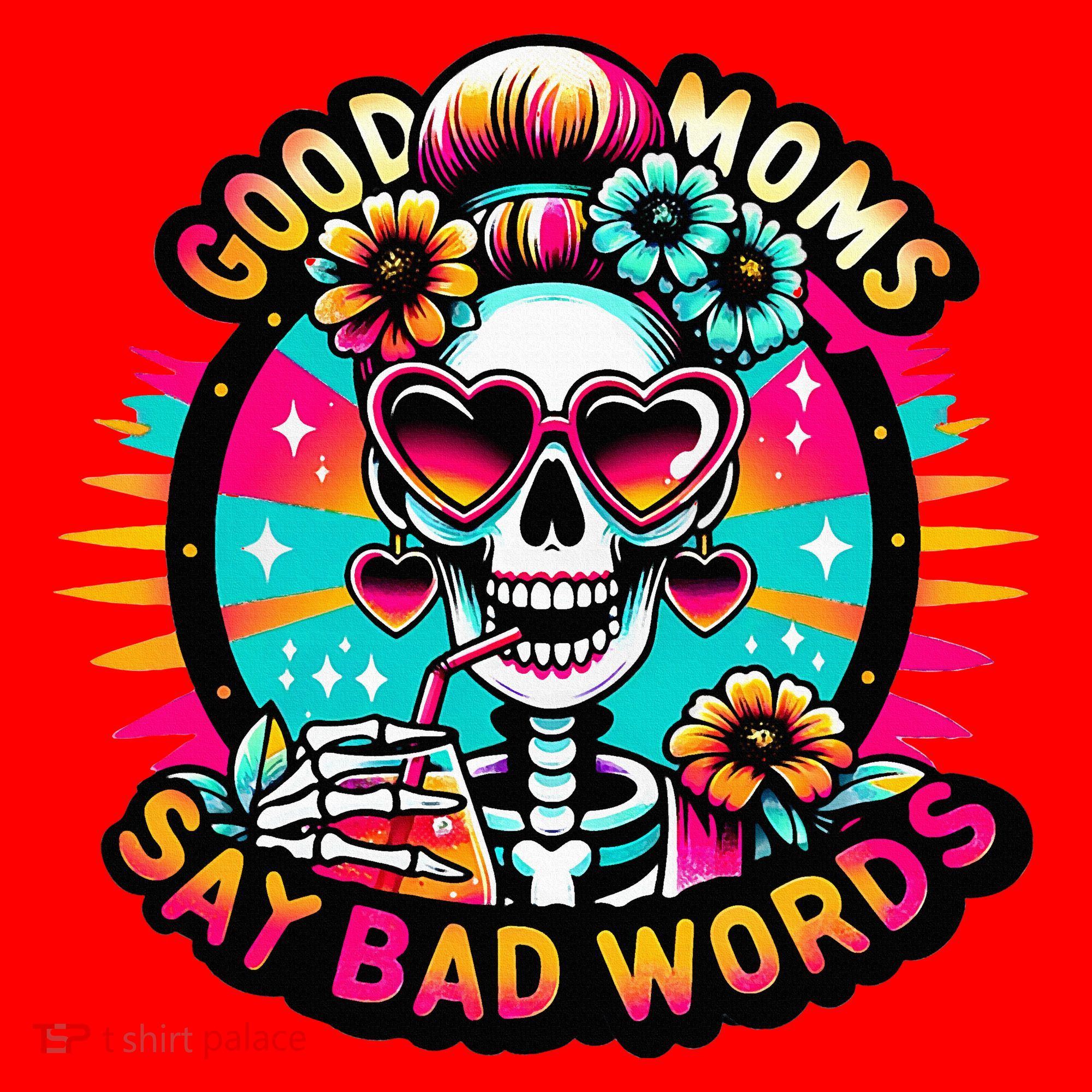 Good Moms Say Bad Words Cool Santa Hat