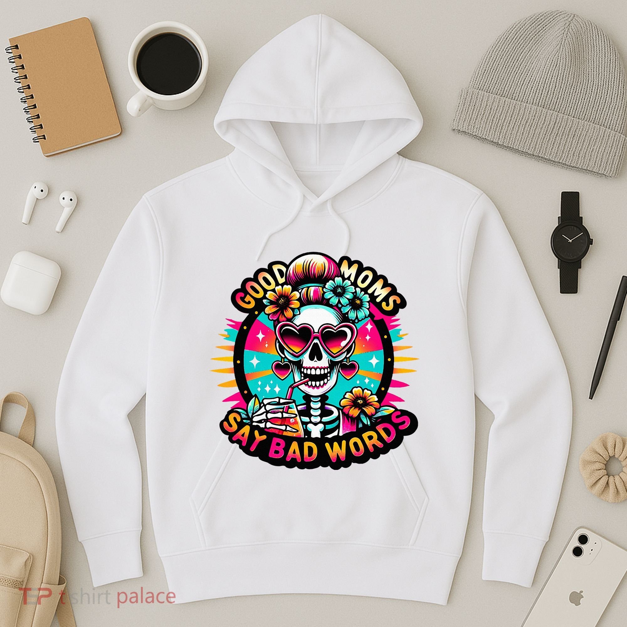 Good Moms Say Bad Words Cool Hoodie